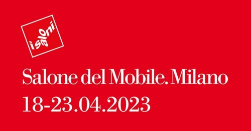 Salone del Mobile 2023 - Milan 
